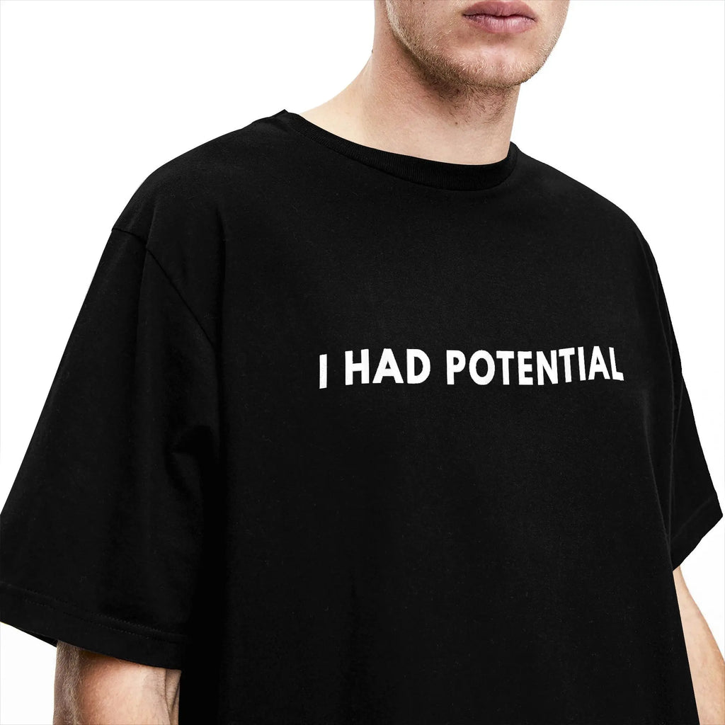 T-Shirt Oversize "I Had Potential" — Hip Hop Plage Y2K