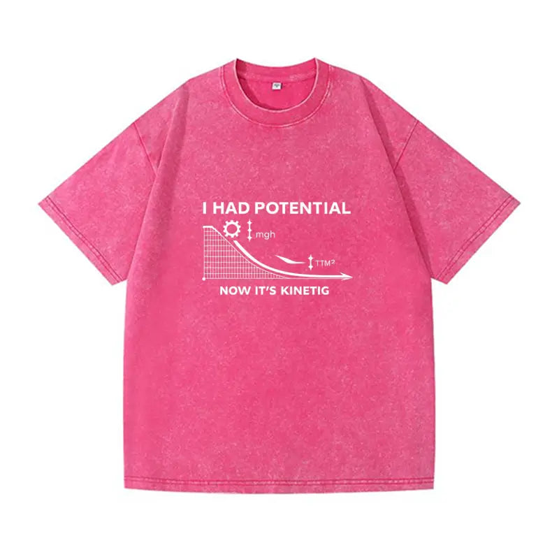 T-Shirt Oversize Washed "I Had Potential" — Hip Hop Casual