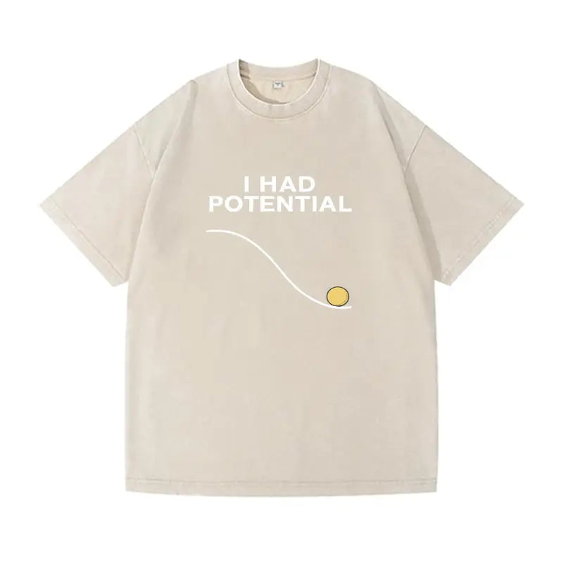 T-Shirt Oversize Washed "I Had Potential" — Hip Hop Casual