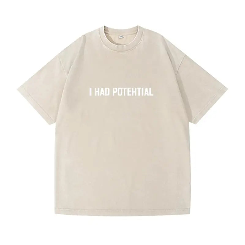 T-Shirt Oversize Washed "I Had Potential" — Hip Hop Casual